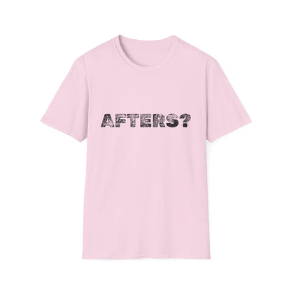 Afters? Softstyle Tee