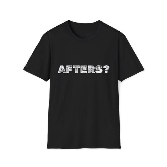 Afters? Softstyle Tee