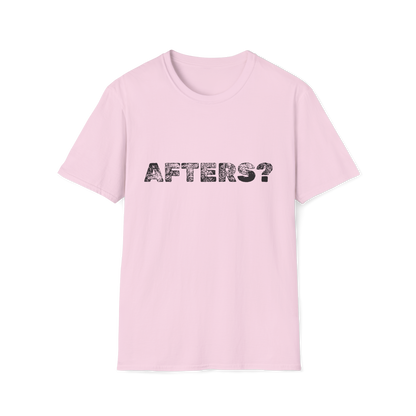 Afters? Softstyle Tee
