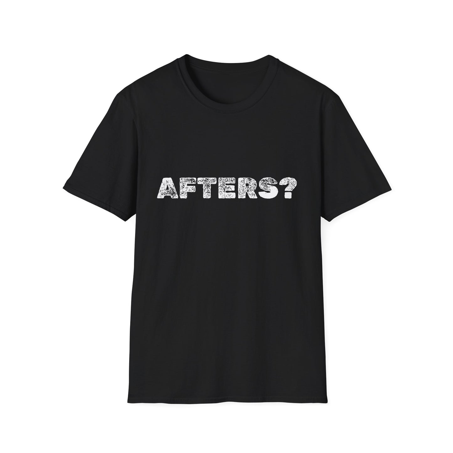 Afters? Softstyle Tee