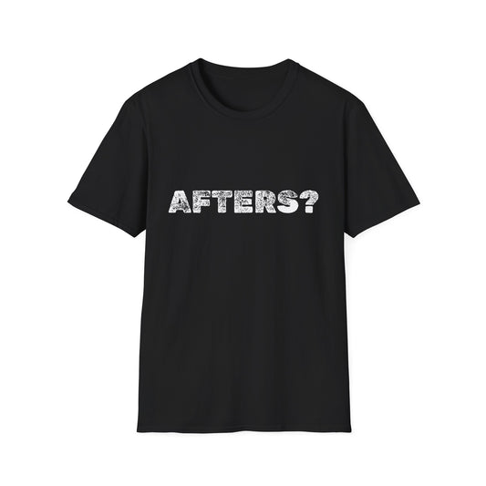 Afters? Softstyle Tee