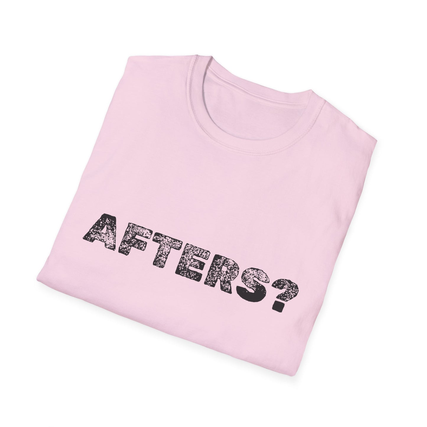 Afters? Softstyle Tee